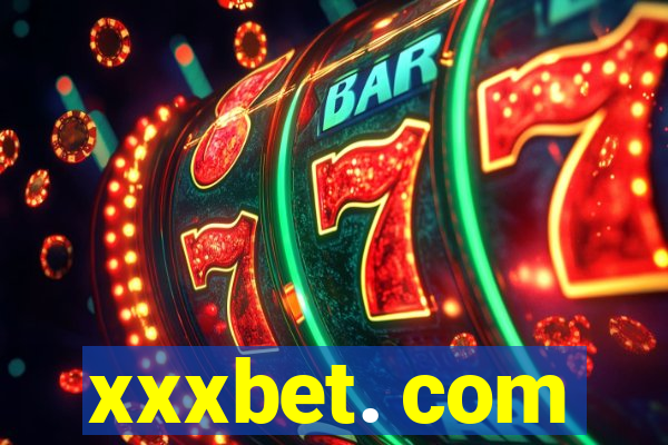 xxxbet. com