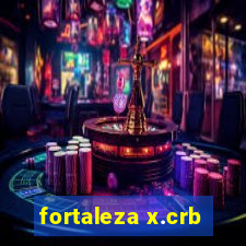 fortaleza x.crb