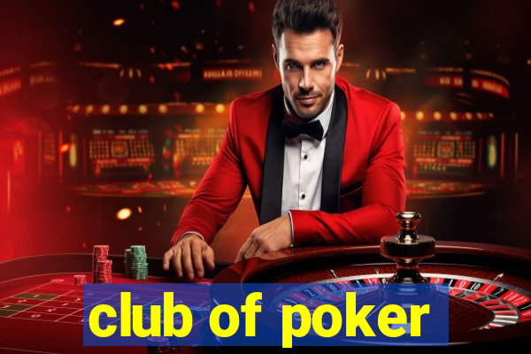 club of poker