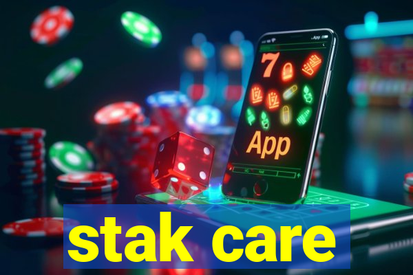 stak care