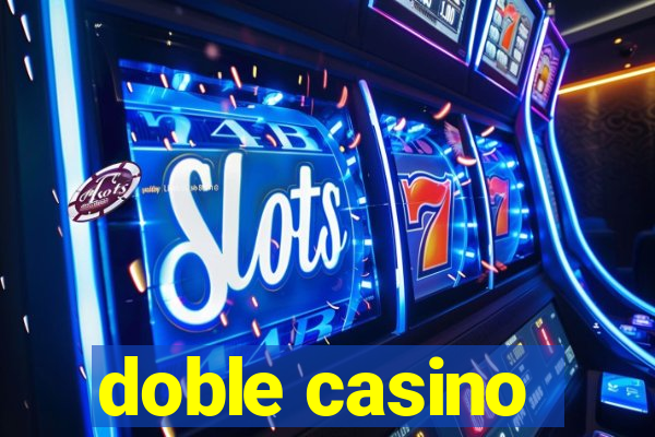 doble casino