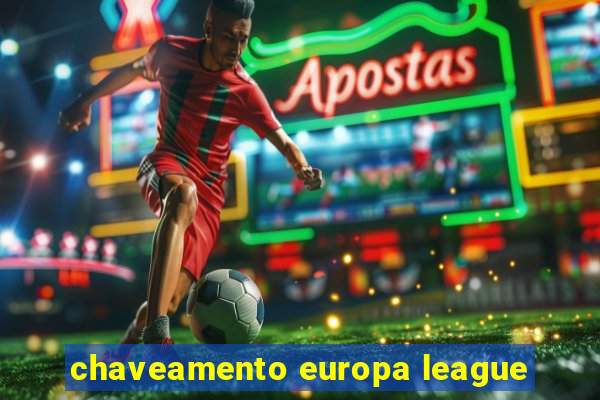 chaveamento europa league