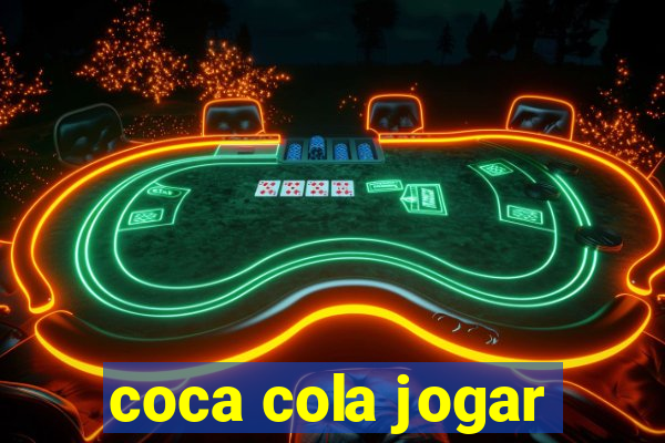 coca cola jogar