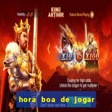 hora boa de jogar fortune tiger