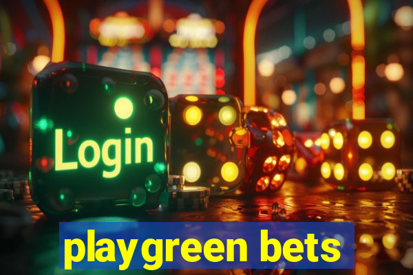 playgreen bets