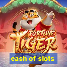 cash of slots