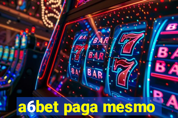 a6bet paga mesmo