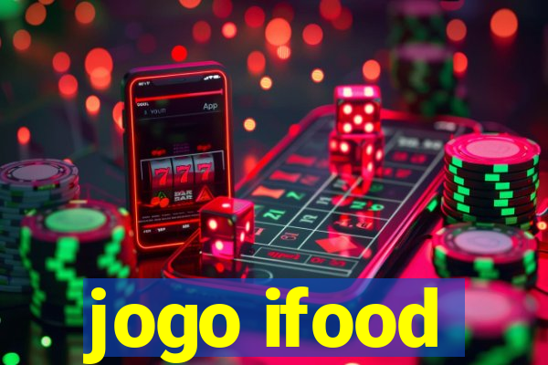 jogo ifood