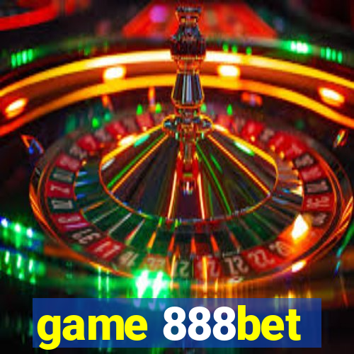 game 888bet