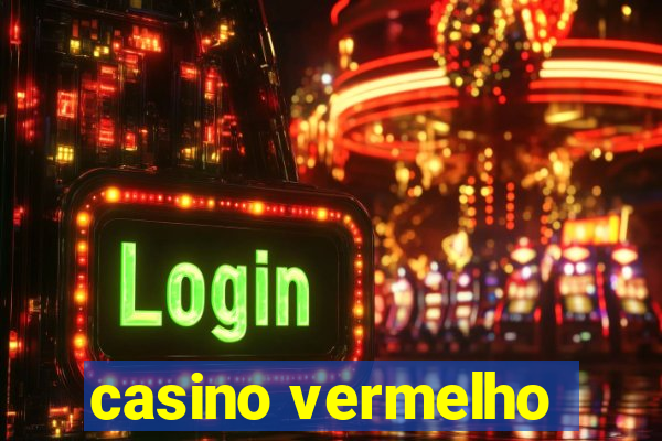 casino vermelho