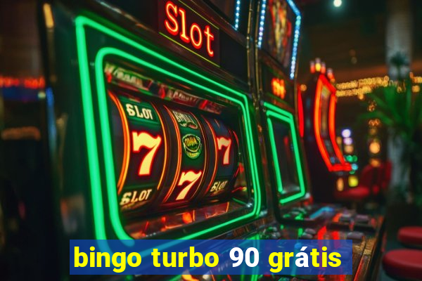 bingo turbo 90 grátis