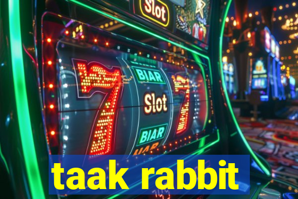 taak rabbit