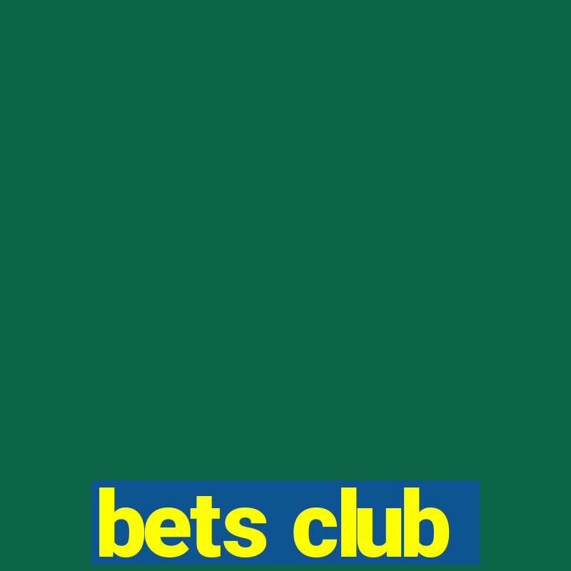 bets club