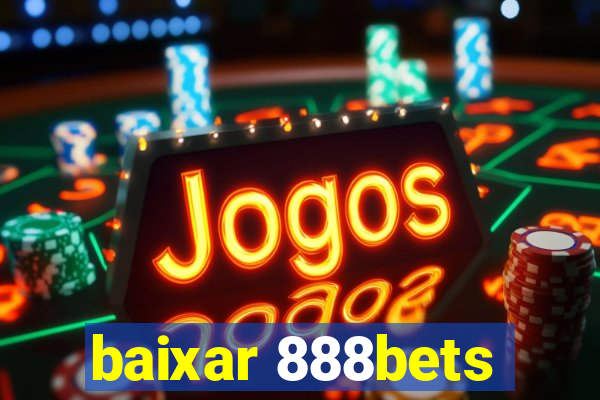 baixar 888bets