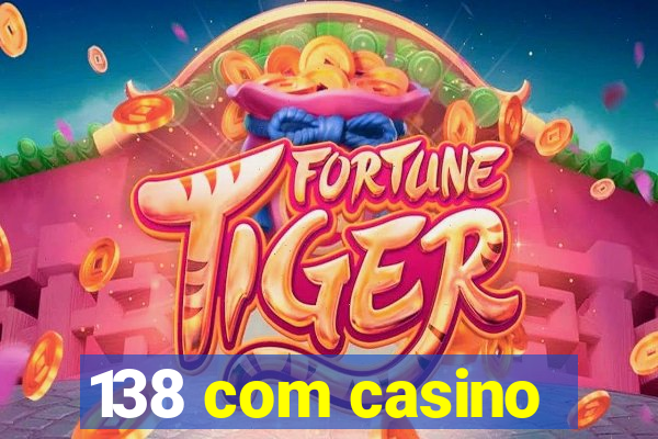 138 com casino