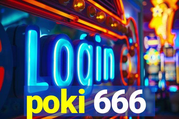 poki 666