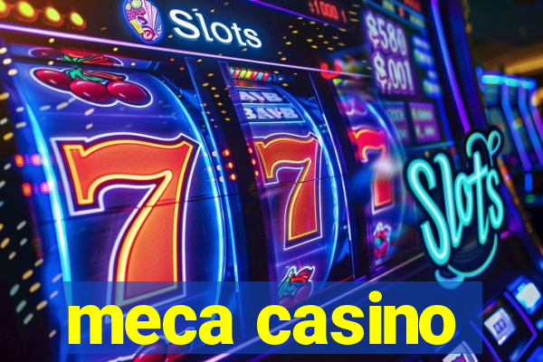 meca casino