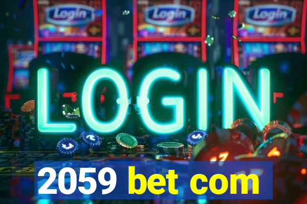 2059 bet com