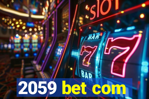 2059 bet com