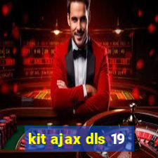 kit ajax dls 19