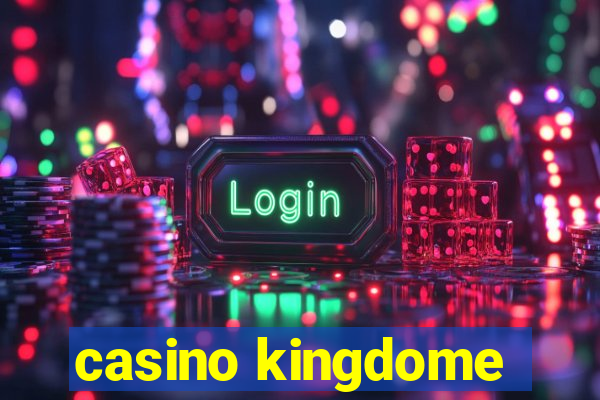 casino kingdome