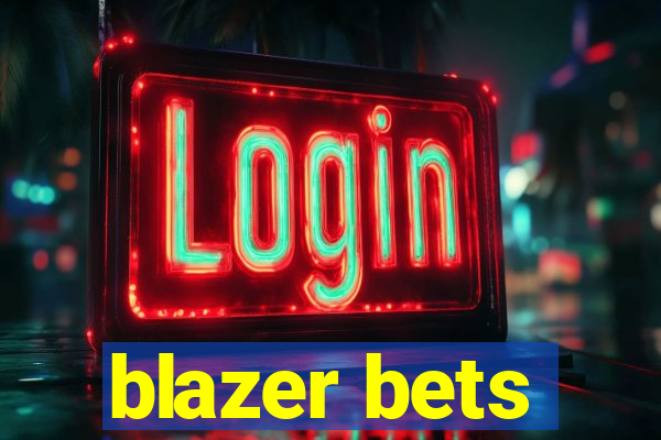 blazer bets