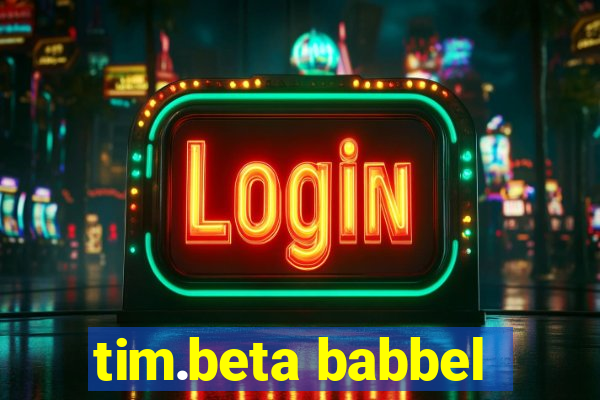 tim.beta babbel