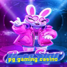 pg gaming casino