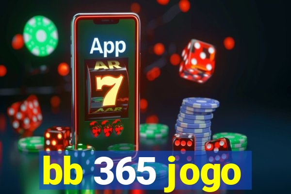 bb 365 jogo