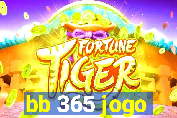 bb 365 jogo