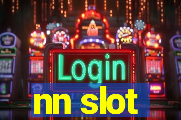 nn slot