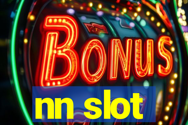 nn slot