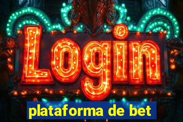 plataforma de bet