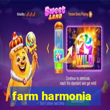 farm harmonia