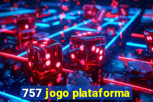 757 jogo plataforma