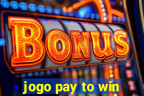 jogo pay to win