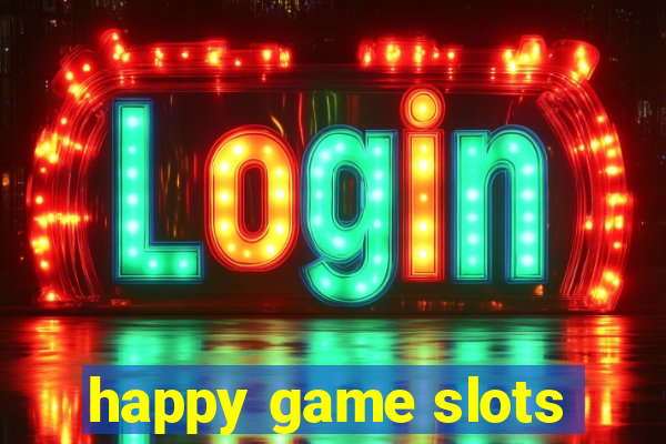 happy game slots