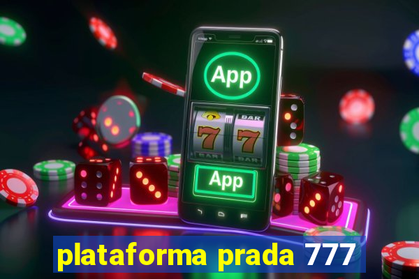 plataforma prada 777