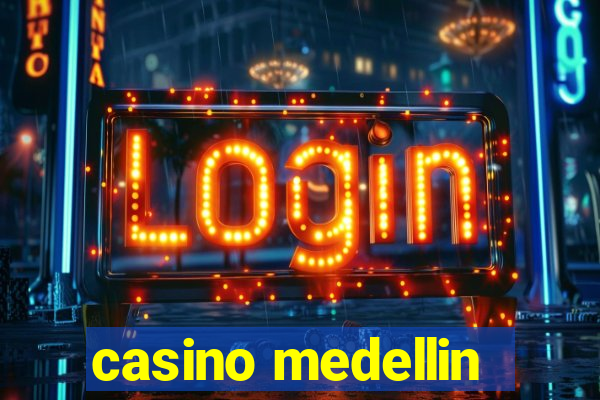 casino medellin