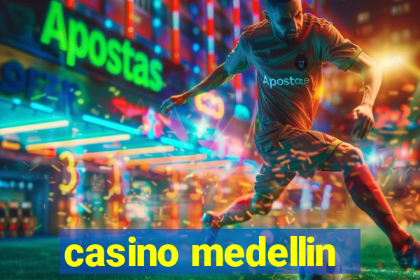 casino medellin