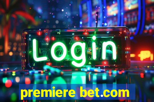 premiere bet.com