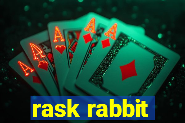 rask rabbit