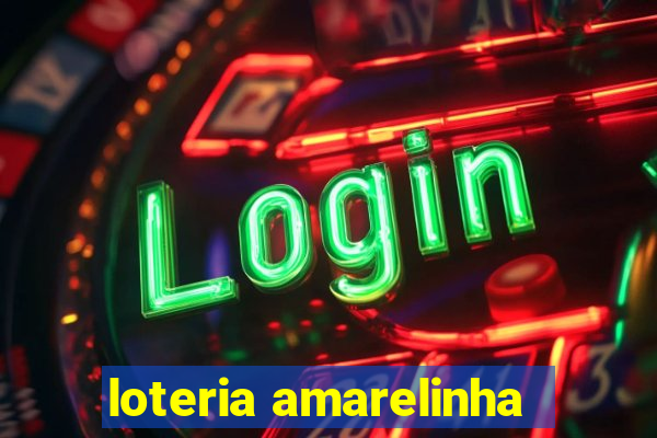 loteria amarelinha