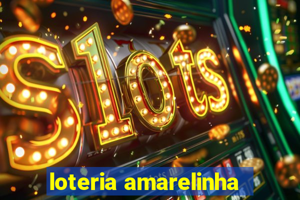 loteria amarelinha