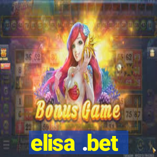 elisa .bet