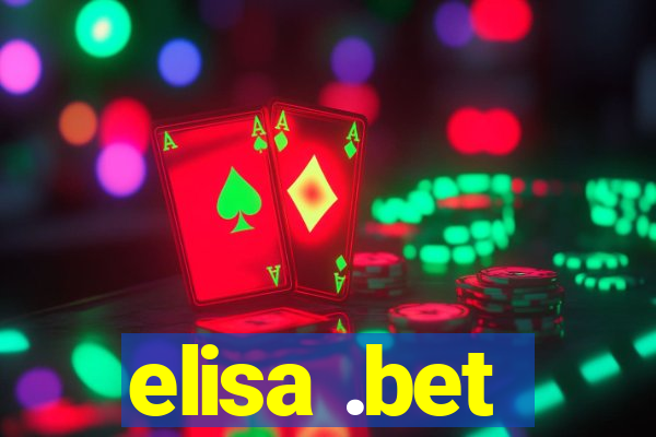 elisa .bet