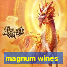 magnum wines