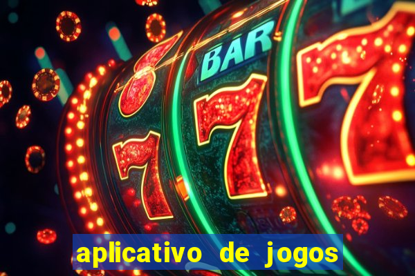 aplicativo de jogos que pagam de verdade