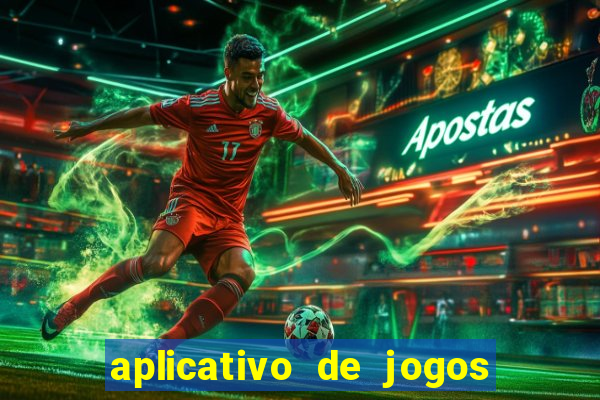 aplicativo de jogos que pagam de verdade