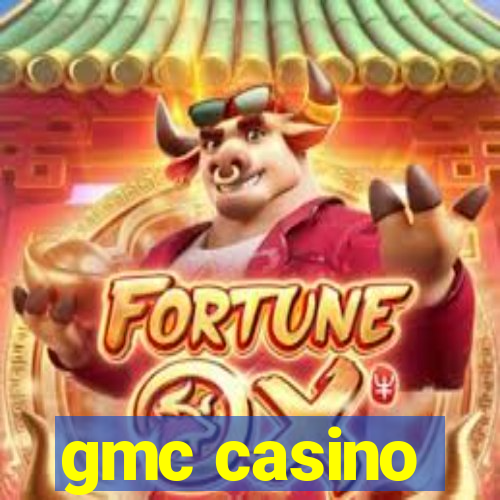 gmc casino